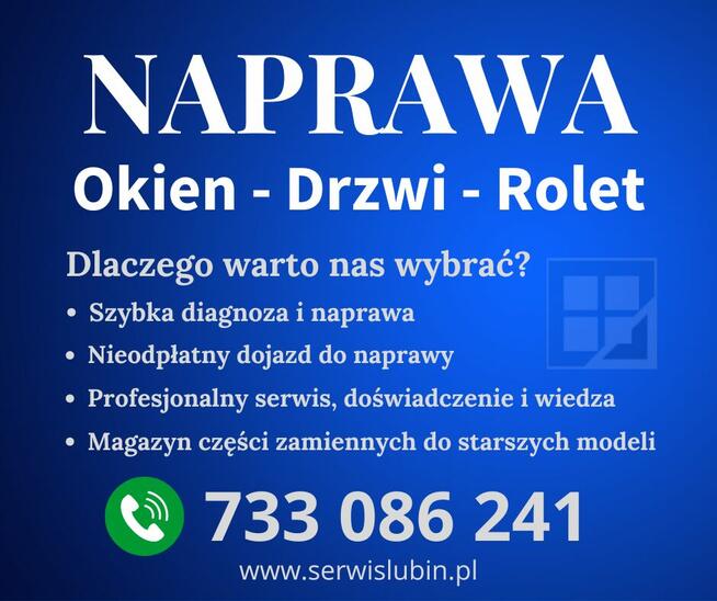Naprawa Okien, Drzwi i Rolet | LESZNO | Serwis | 733 086 241