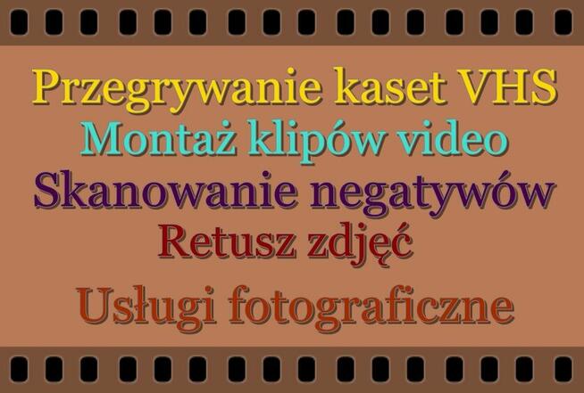 Zmontuje wideo w jeden film, retusz fotografii, przegram z VH
