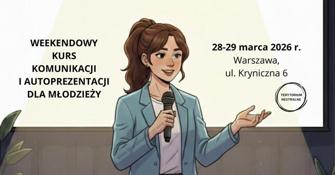 Warsztaty komunikacji i autoprezentacji dla nastolatków
