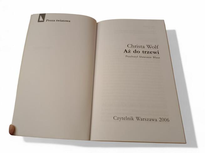 Christa Wolf: Aż do trzewi wyd. Czytelnik