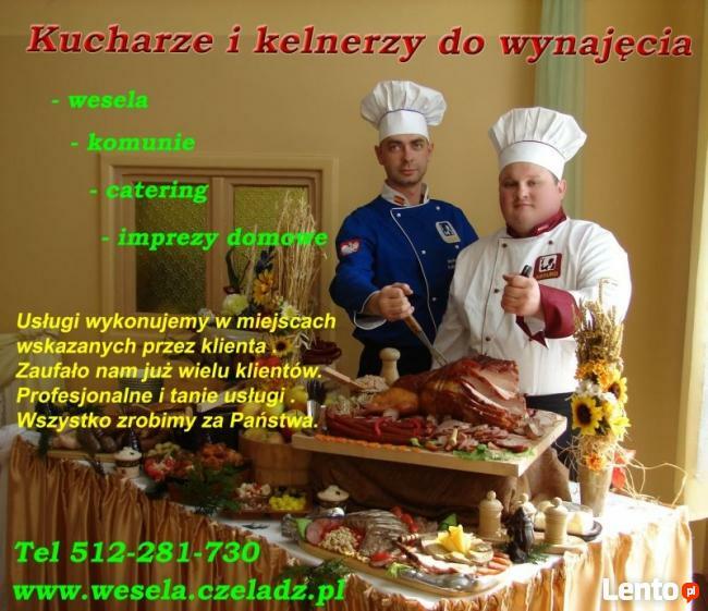 Obsługa na wesele do wynajęcia.Kucharz i kelnerzy.