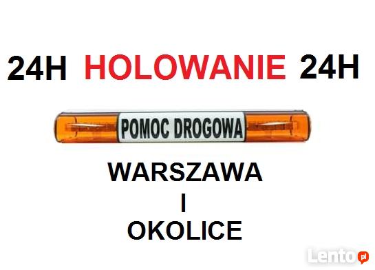 Holowanie 24H Warszawa i Okolice 694-900-009 POMOC DROGOWA