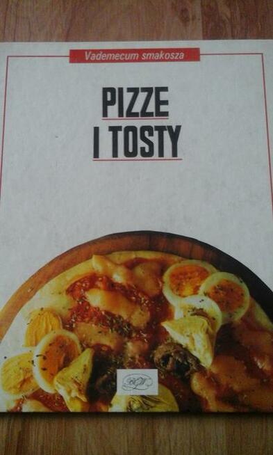 Dania na jesień ,Pizze i tosty, Zdrowa kuchnia przez cały rok
