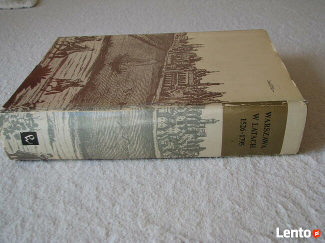 Warszawa w latach 1526-1795, red. Stefan Kieniewicz