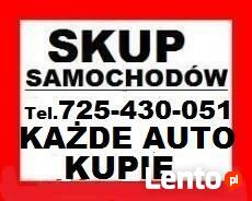 SKUP AUT tel-725-430-051-PŁACĘ NAJWIĘCEJ ! ZA KAŻDE AUTO !
