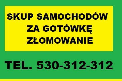 AUTO ZŁOM TEL.501-525-515 ZŁOMOWANIE SAMOCHODÓW SKUP