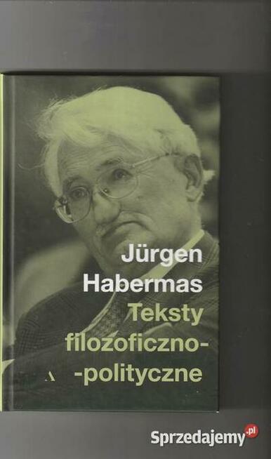 Teksty filozoficzno - polityczne Jurgen Hebermas