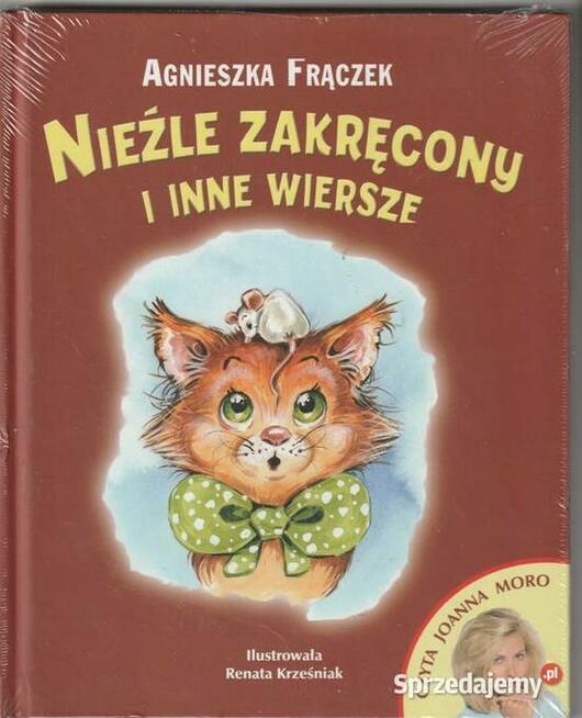 Nieźle zakręcony i inne wiersze Agnieszka Frączek