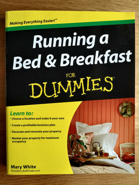 Running a Bed & Breakfast for Dummies - Mary White