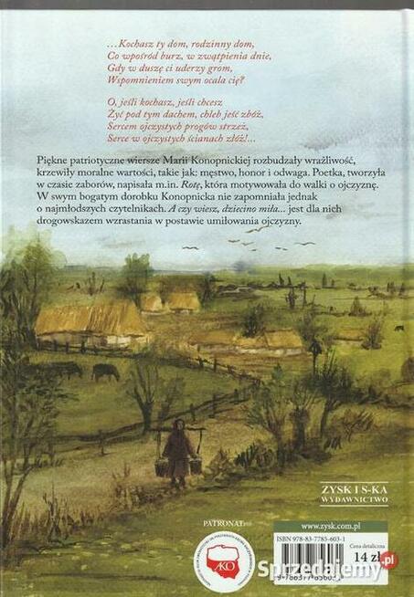 A czy wiesz dziecino miła Maria Konopnicka.