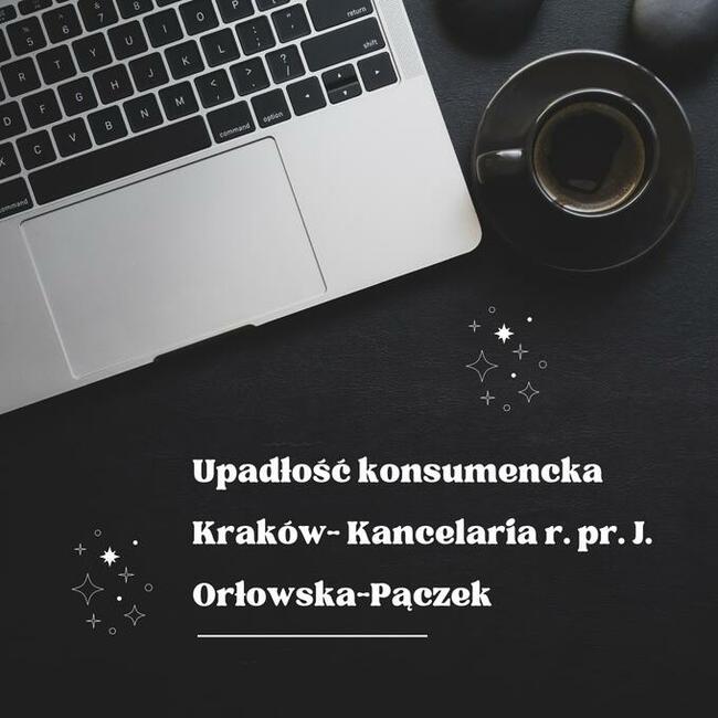 Upadłość konsumencka Kraków- Kancelaria r. pr. J. Orłowska-P