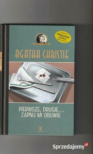 Pierwsze, drugie..zapnij mi obuwie Agatha Christie