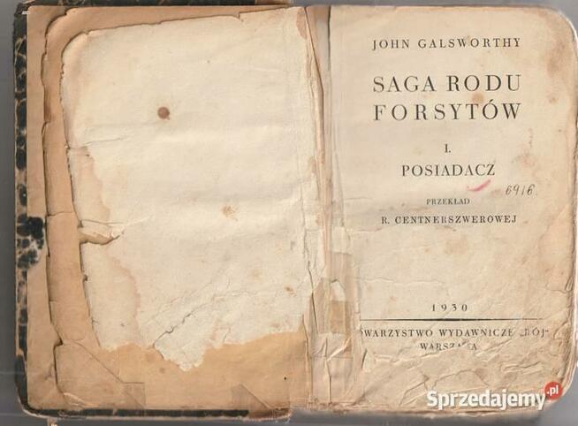 Saga rodu Forsytów: Posiadacz J. Galsworthy 1930