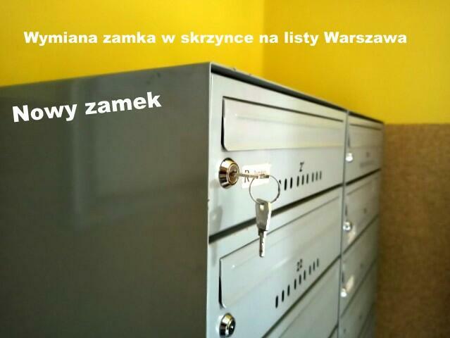 Wymiana zamka w skrzynce na listy pocztowej Warszawa