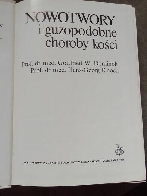 G.W. Dominik, H.G. Knoch Nowotwory i guzopodobne choroby ko