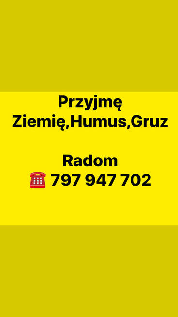 Przyjmę Ziemie Humus Gruz Radom