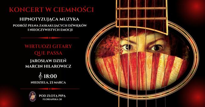 KONCERT W CIEMNOŚCI 23.03 (Niedziela) 17:00