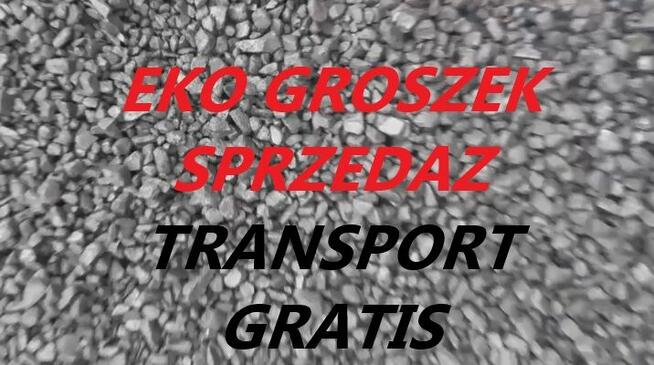 Sprzedasz Węgla Eko Groszek - LUZ | Transport GRATIS