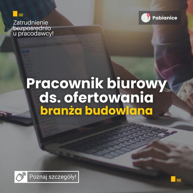 Pracownik biurowy ds. ofertowania, Pabianice