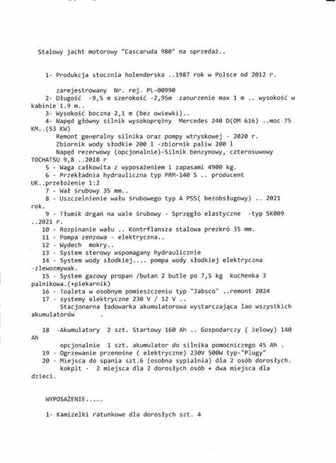 Jacht Motorowy Cascaruda 980 z miejscem postojowym (marina)