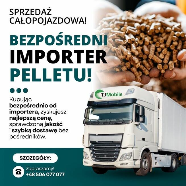 Hurtowa sprzedaż pelletu – bezpośredni import!