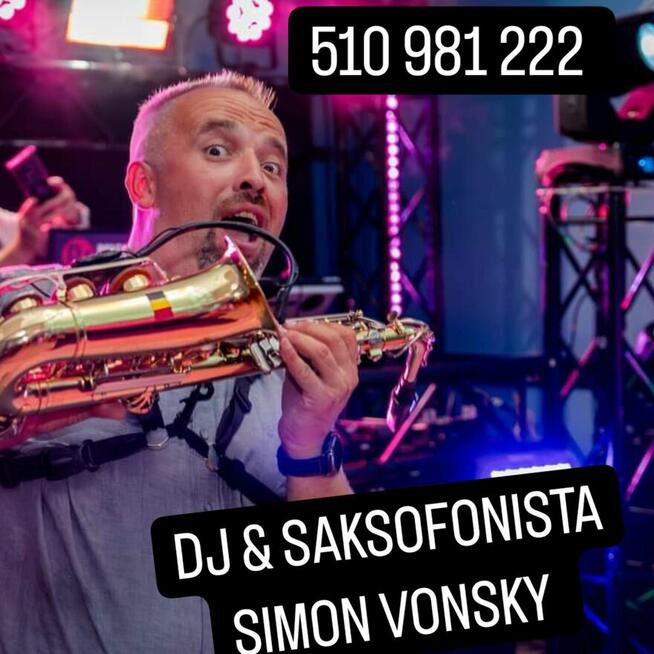 Na wesele - DJ SIMON VONSKY z saksofonami i nie tylko