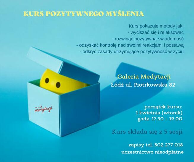 Kurs Pozytywnego Myślenia Galeria Medytacji w Łodzi