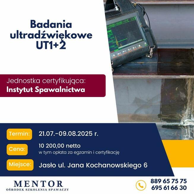 KURS:Badania Ultradźwiękowe UT1+2 Jasło lipiec-sierpień 2025