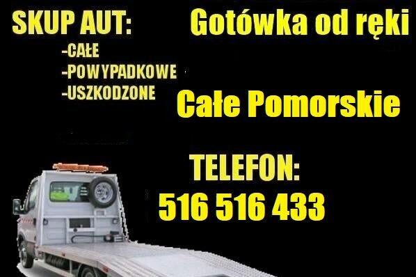 Skup Aut tel 516516433 Kościerzyna,, Skarszewy, Skórcz