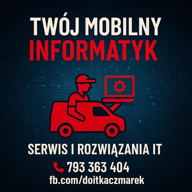 Serwis sprzętu IT, usługi informatyczne dla Firm - mobilny i