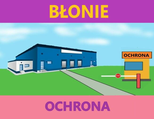 ochrona obiektów w Błoniu, 24/48 lub dzienny, dobre warunki