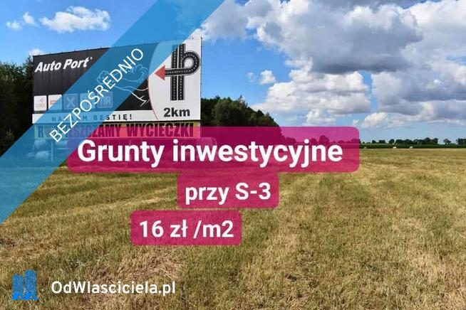 Dzialka inwestycyjna przy S-3. 3 km od '' Węzeł Myślibórz. Grunt inwestycyjny.