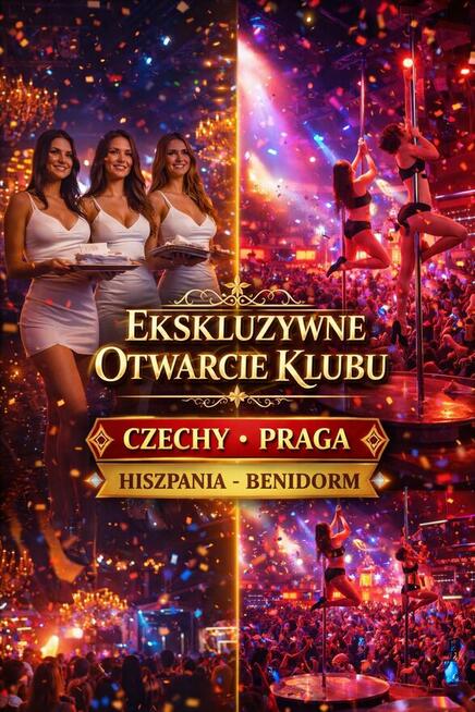 OTWARCIE NOWEGO KLUBU W PRADZE i w HISZPANII