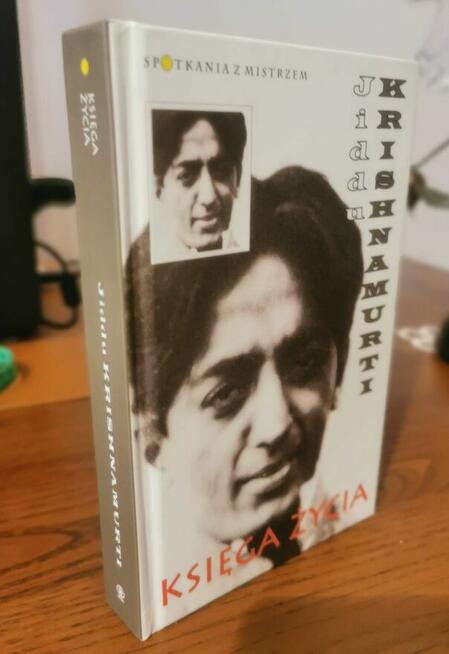 Jiddu Krishnamurti Spotkania z mistrzem Księga życia