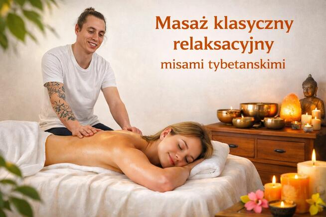 Masaż relaksacyjny, mobilny, tybetański, tajski