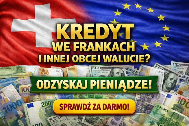 Kredyt we frankach? Sprawdź ile możesz odzyskać - BEZPŁATNIE