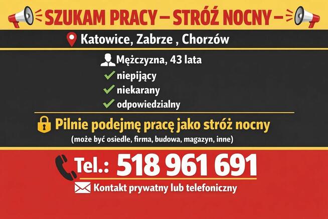 Szukam PILNIE pracy Stróż