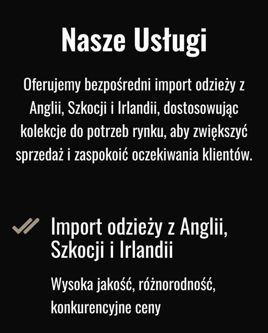 BEZPOŚREDNI IMPORTER ODZIEŻY Z ANGLII, SZKOCJI, IRLANDII