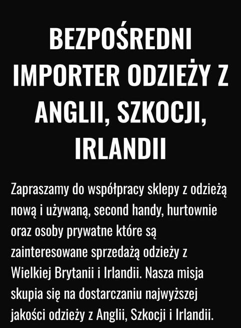 BEZPOŚREDNI IMPORTER ODZIEŻY Z ANGLII, SZKOCJI, IRLANDII