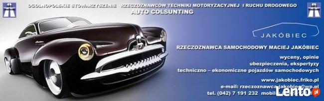 *** Rzeczoznawca Samochodowy/Maszyn /509121156/ Łódź, Rzgów