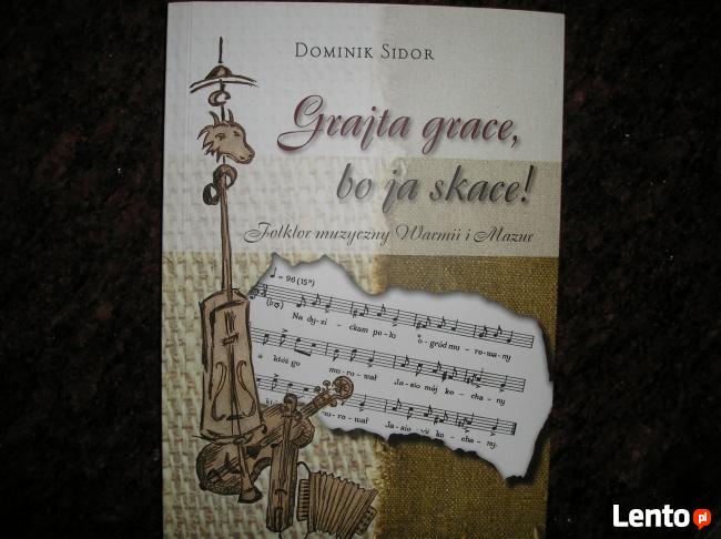 Folklor muzyczny Warmii i Mazur Grajta Grace, bo ja skace