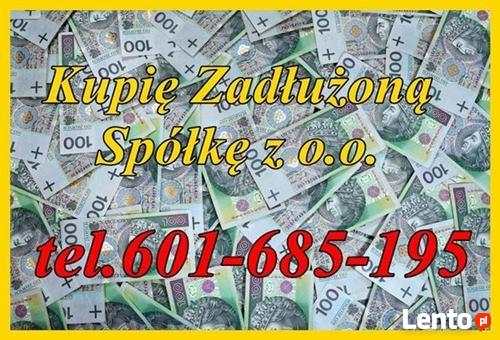 Kupię Zadłużoną Spółkę z o o