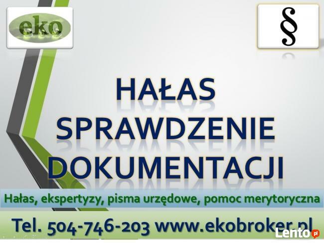 Hałas, przekroczenia, skargi, pomoc, tel. 504-746-203. Ekran