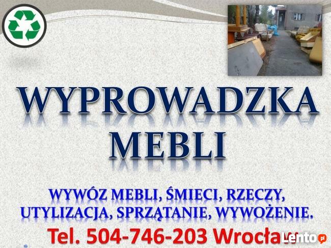 Wyprowadzka Wrocław, cena, tel 504-746-203, wywożenie niepot