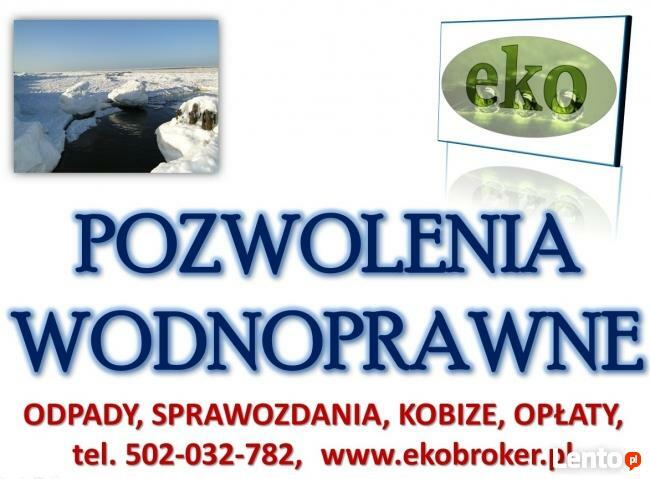 Pozwolenie wodnoprawne, tel. 502-032-782, operat wodnoprawny