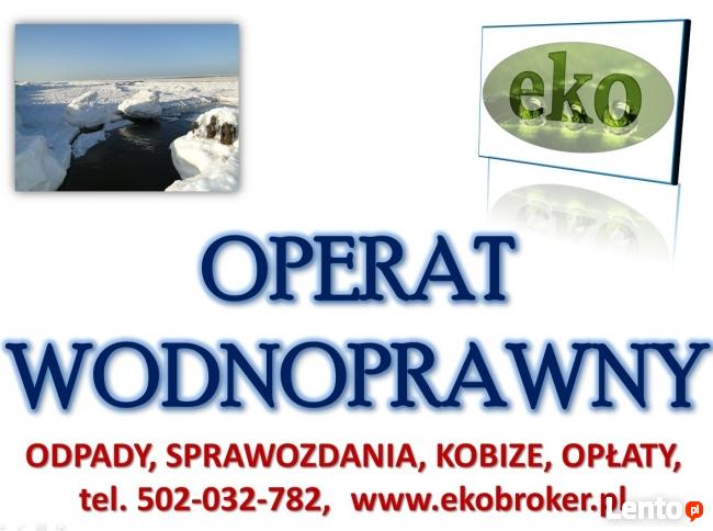 Pozwolenie wodnoprawne, tel. 502-032-782, operat wodnoprawny