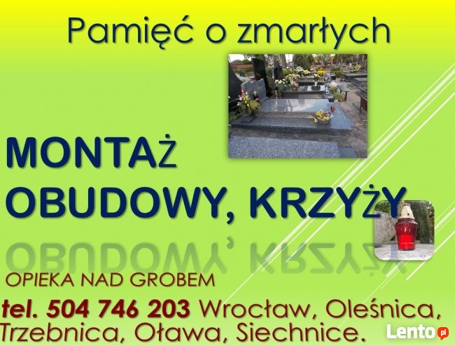 Tel 504-746-203. Poprawienie nagrobka. Montaż krzyży, tablic