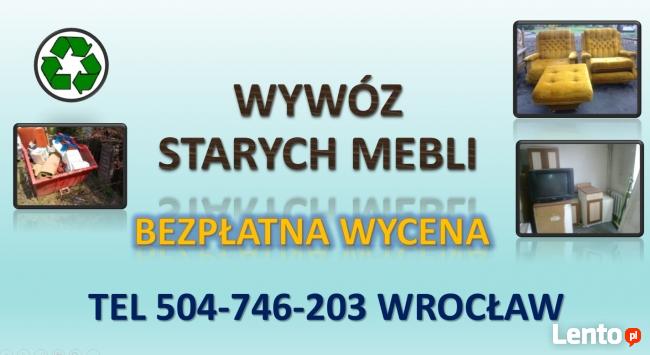 Ile kosztuje wywóz mebli ? tel. 504-746-203. Wrocław