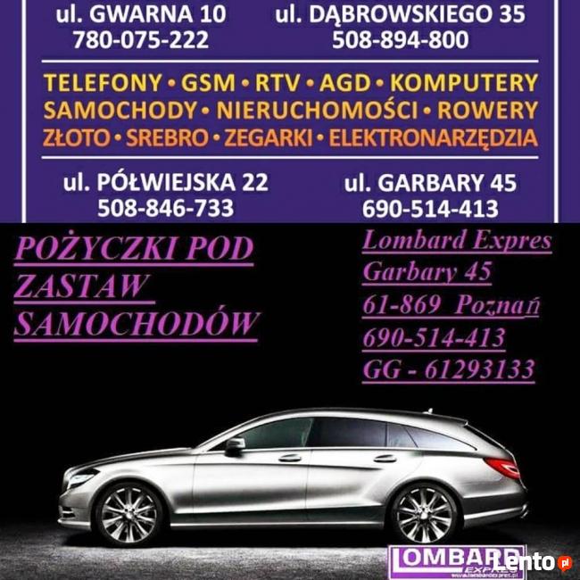 Auto Lombard Zastaw Poznań parking gratis ! EXPRES POŻYCZKI