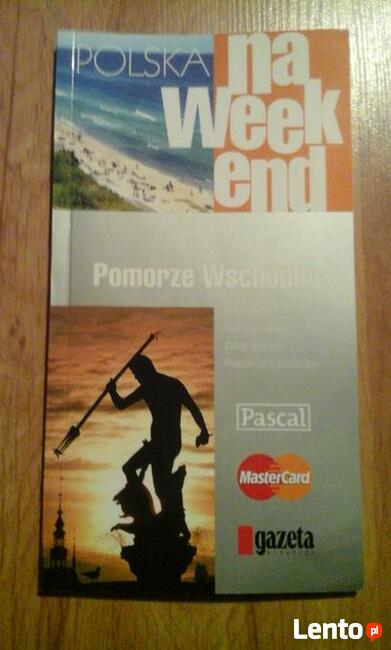 Polska na weekend + Piesze wędrówki.